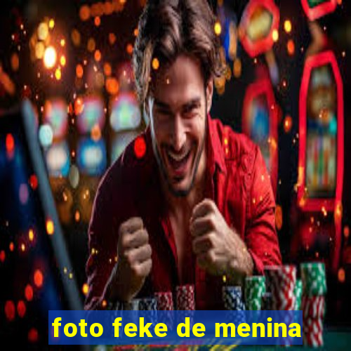 foto feke de menina